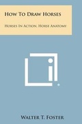 Cover: How to Draw Horses - Literary Licensing, LLC