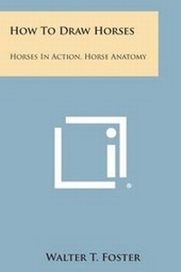 Enlarge image Cover: How to Draw Horses - Literary Licensing, LLC