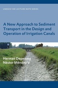 Cover: A New Approach to Sediment Transport in the Design and Operation of Irrigation Canals - CRC Press