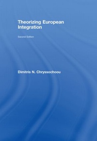 Enlarge image Cover: Theorizing European Integration - Routledge