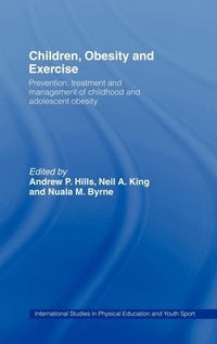 Abbildung von: Children, Obesity and Exercise - Routledge