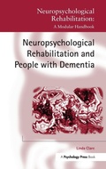 Cover: Neuropsychological Rehabilitation and People with Dementia - Psychology Press Ltd