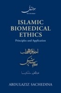 Abbildung von: Islamic Biomedical Ethics - OUP eBook