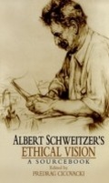 Cover: Albert Schweitzer's Ethical Vision A Sourcebook - OUP eBook