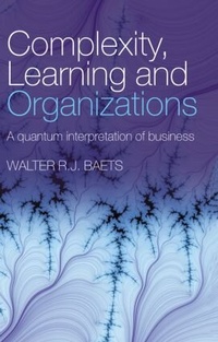 Enlarge image Cover: Complexity, Learning and Organizations - Routledge