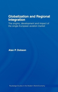 Enlarge image Cover: Globalization and Regional Integration - Routledge