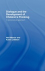 Cover: Dialogue and the Development of Children's Thinking - Routledge