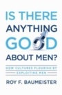 Bild: Is There Anything Good About Men? - OUP eBook