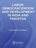 Cover: Labor, Democratization and Development in India and Pakistan - Routledge