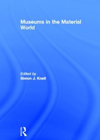 Enlarge image Cover: Museums in the Material World - Routledge