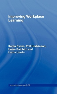 Enlarge image Cover: Improving Workplace Learning - Routledge