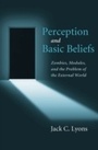 Cover: Perception and Basic Beliefs - OUP eBook
