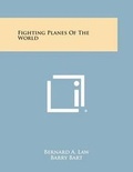 Cover: Fighting Planes of the World - Literary Licensing, LLC