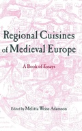 Cover: Regional Cuisines of Medieval Europe - Routledge