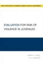 Cover: Evaluation for Risk of Violence in Juveniles - OUP eBook