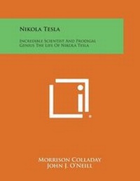 Enlarge image Cover: Nikola Tesla - Literary Licensing, LLC