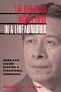 Cover: The American Indian Mind in a Linear World - Routledge