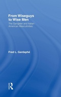 Cover: From Wiseguys to Wise Men - Routledge