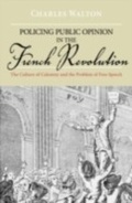 Cover: Policing Public Opinion in the French Revolution - OUP eBook