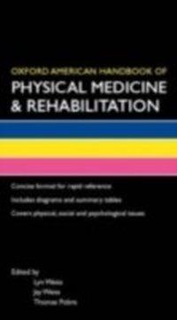 Abbildung von: Oxford American Handbook of Physical Medicine & Rehabilitation (B8, Flexicover) - Oxford University Press