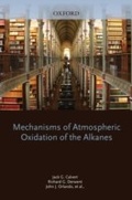 Cover: Mechanisms of Atmospheric Oxidation of the Alkanes - OUP eBook