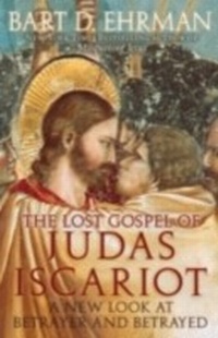 Abbildung von: The Lost Gospel of Judas Iscariot - OUP eBook