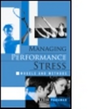 Enlarge image Cover: Managing Performance Stress - Routledge