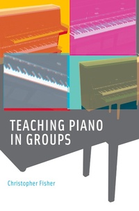 Abbildung von: Teaching Piano in Groups - OUP eBook
