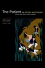 Cover: The Patient as Victim and Vector: Ethics and Infectious Disease - OUP eBook