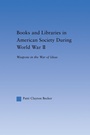 Bild: Books and Libraries in American Society during World War II - Routledge
