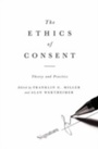 Cover: The Ethics of Consent - OUP eBook