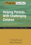 Cover: Helping Parents with Challenging Children Positive Family Intervention Facilitator Guide - OUP eBook