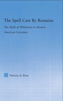 Cover: The Spell Cast by Remains - Routledge
