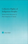 Cover: Collective Rights of Indigenous Peoples - Routledge