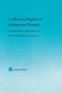 Cover: Collective Rights of Indigenous Peoples - Routledge