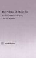 Cover: The Politics of Moral Sin - Routledge