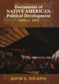 Enlarge image Cover: Documents of Native American Political Development 1500s to 1933 - Oxford University Press