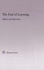Cover: The End of Learning - Routledge