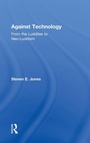 Cover: Against Technology - Routledge