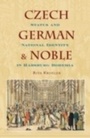 Cover: Czech, German, and Noble - OUP eBook