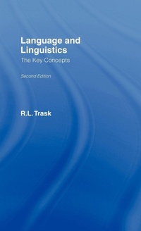 Enlarge image Cover: Language and Linguistics: The Key Concepts - Routledge