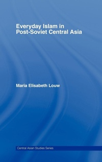 Abbildung von: Everyday Islam in Post-Soviet Central Asia - Routledge