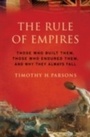 Cover: Rule of Empires Those Who Built Them, Those Who Endured Them, and Why They Always Fall - Oxford University Press