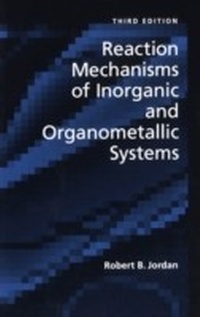 Abbildung von: Reaction Mechanisms of Inorganic and Organometallic Systems - OUP eBook