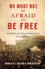 Cover: We Must Not Be Afraid to Be Free - OUP eBook