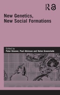 Cover: New Genetics, New Social Formations - Routledge