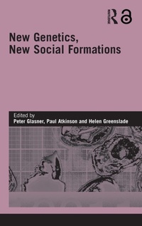Enlarge image Cover: New Genetics, New Social Formations - Routledge