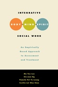Cover: Integrative Body-Mind-Spirit Social Work - OUP eBook
