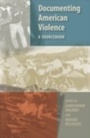 Cover: Documenting American Violence - OUP eBook