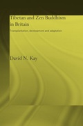Cover: Tibetan and Zen Buddhism in Britain - Routledge